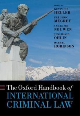  The Oxford Handbook of International Criminal Law: A Grand Symphony of Justice and Accountability