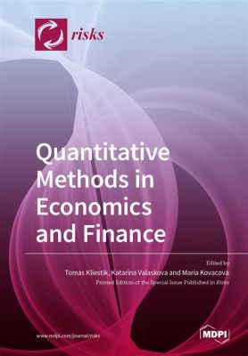 Quantitative Methods in Economics: A Symphony of Numbers and Insight