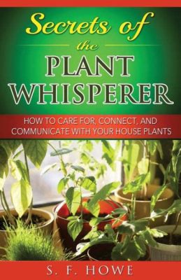  Xenoglossa: The Art of Whispering Secrets to Plants